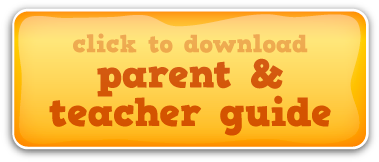 Download the Parent/Teacher Guide